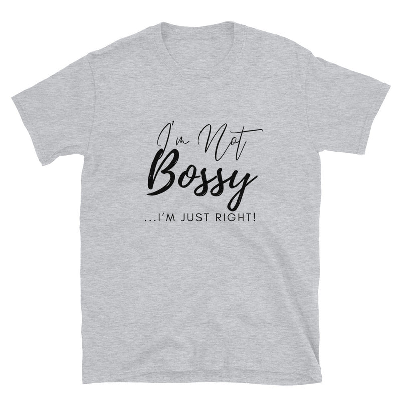 'I'm Not Bossy' Short-Sleeve Unisex T-Shirt