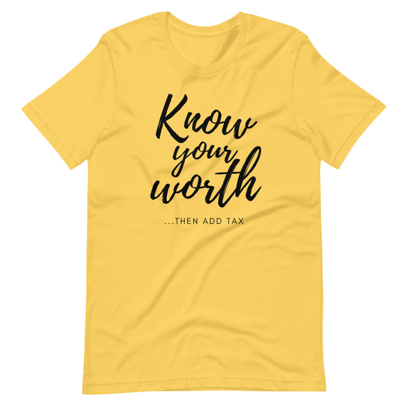 'Know Your Worth' Short-Sleeve Unisex T-Shirt