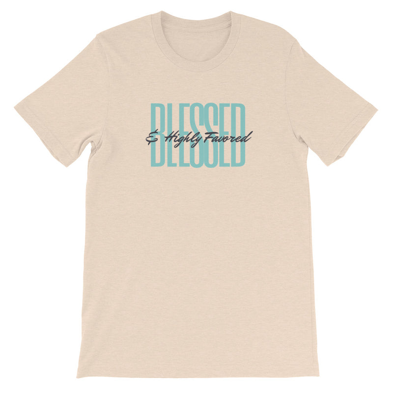 ‘Blessed & Highly Favored’ Short-Sleeve Unisex T-Shirt