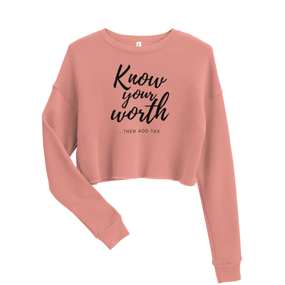 'Know Your Worth' Crop Sweatshirt