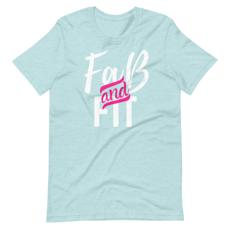 'Fab & Fit' Short-Sleeve Unisex T-Shirt