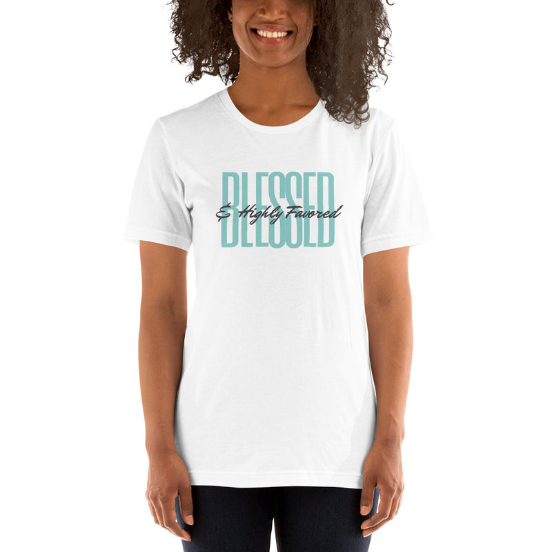 ‘Blessed & Highly Favored’ Short-Sleeve Unisex T-Shirt