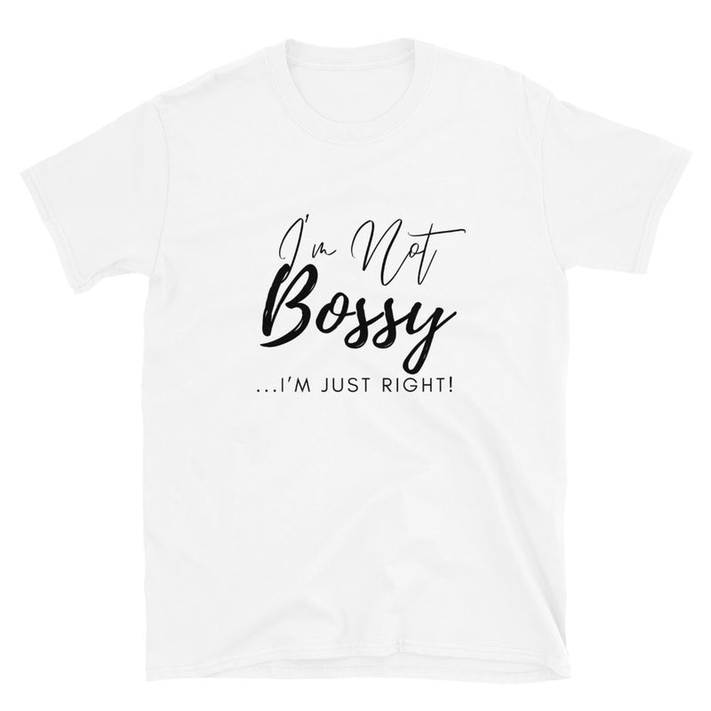 'I'm Not Bossy' Short-Sleeve Unisex T-Shirt