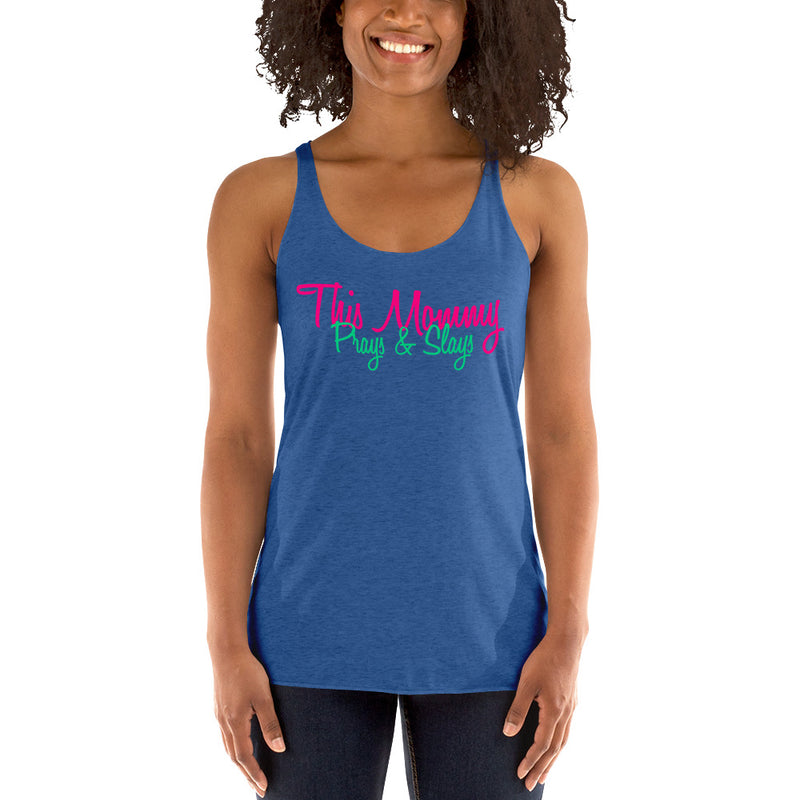 ‘This Mommy Prays & Slays’ Women's Racerback Tank