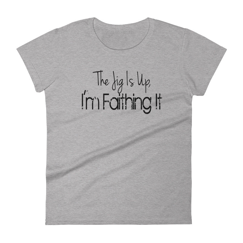 'Faithing It' Women's Short Sleeve T-Shirt