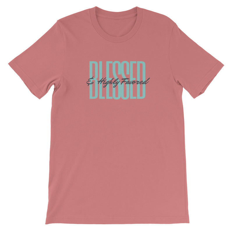 ‘Blessed & Highly Favored’ Short-Sleeve Unisex T-Shirt