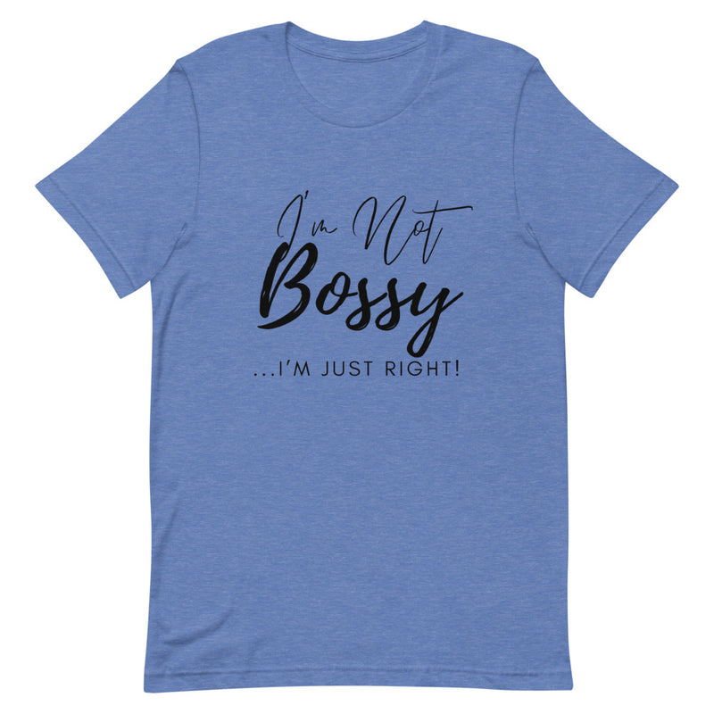 'I'm Not Bossy' Short-Sleeve Unisex T-Shirt