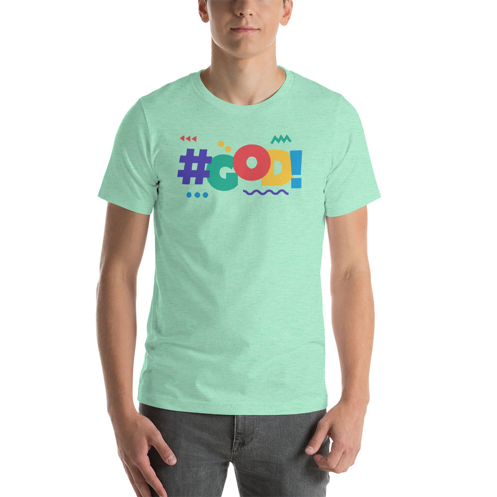 ‘#GOD!’ Short-Sleeve Unisex T-Shirt