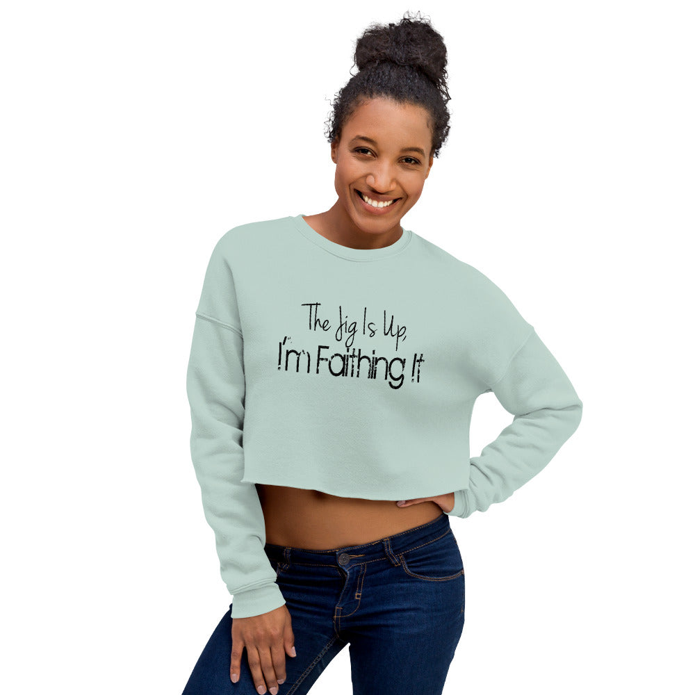 'Faithing It' Crop Sweatshirt