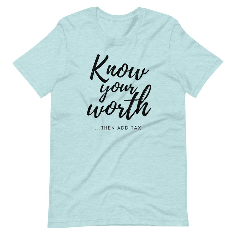 'Know Your Worth' Short-Sleeve Unisex T-Shirt