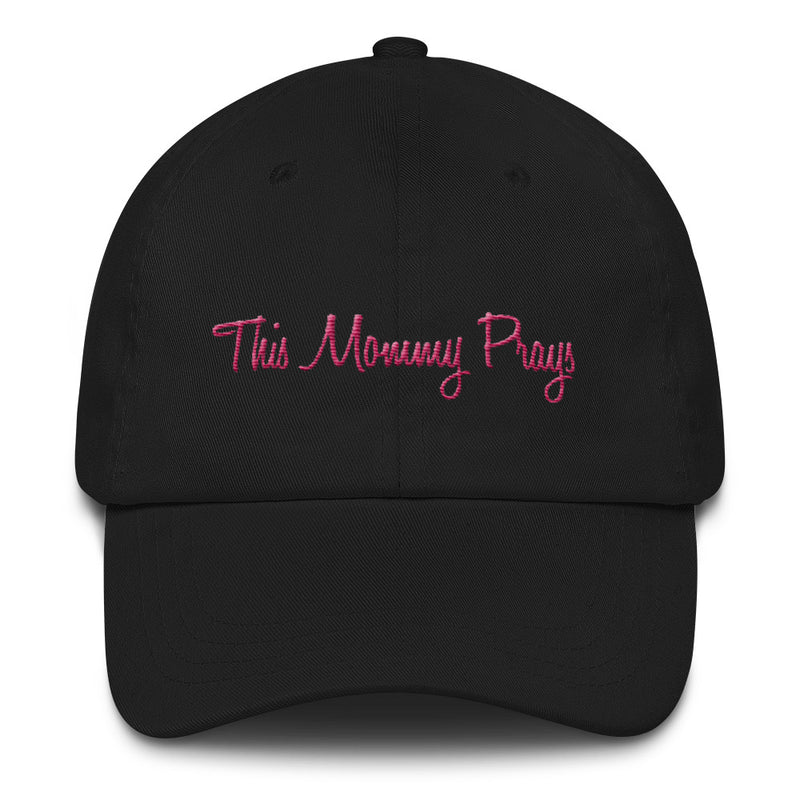 'This Mommy Prays' Cap