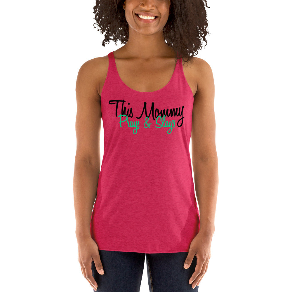 ‘This Mommy Prays & Slays’ Women's Racerback Tank