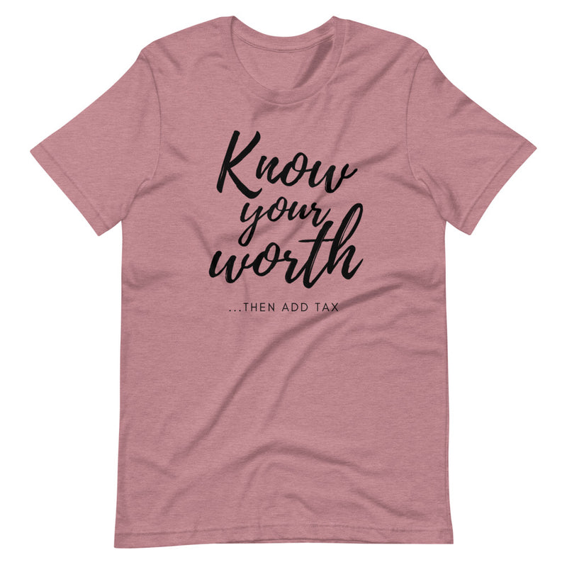 'Know Your Worth' Short-Sleeve Unisex T-Shirt