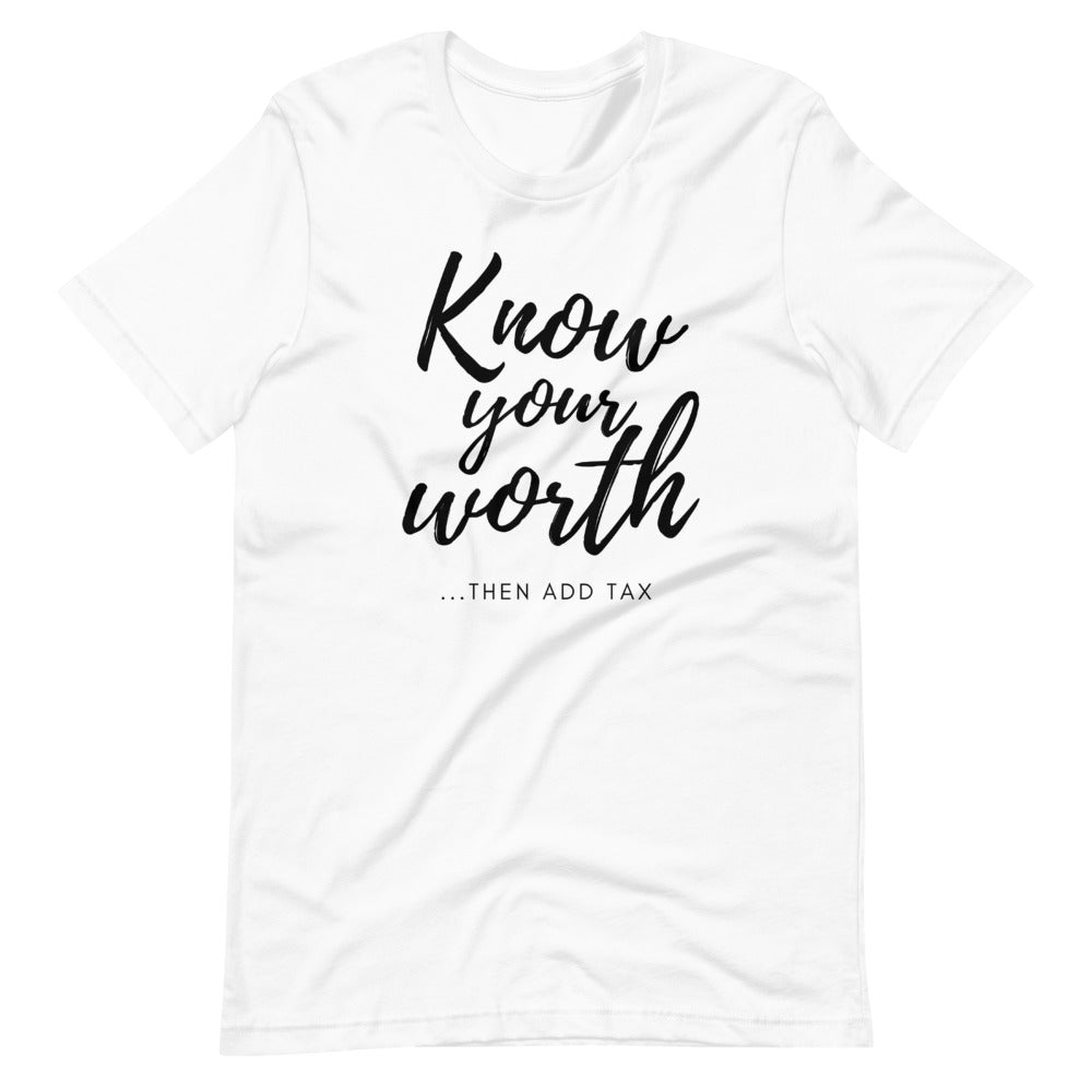 'Know Your Worth' Short-Sleeve Unisex T-Shirt