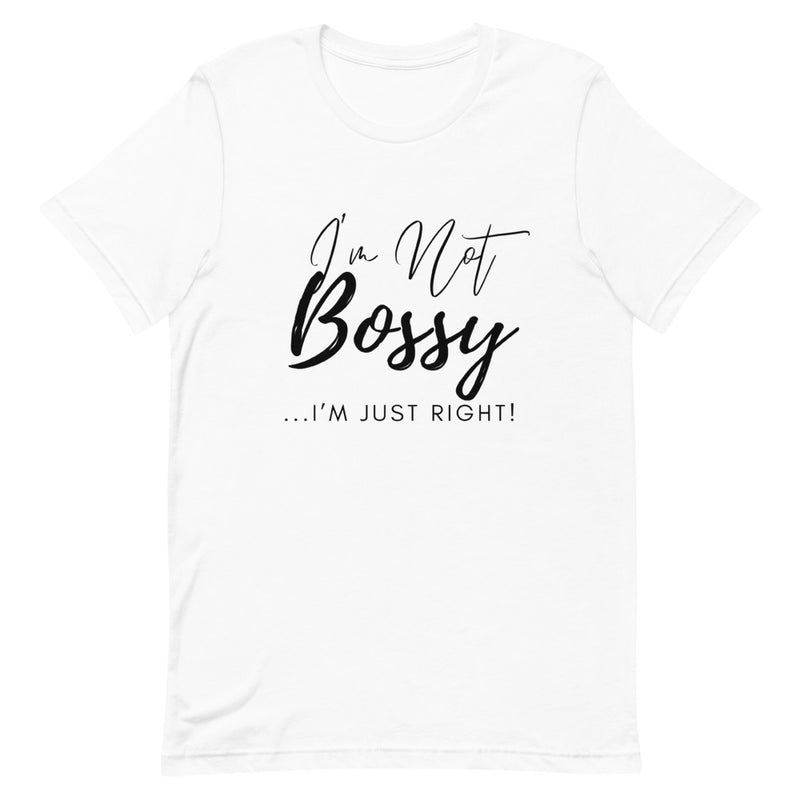 'I'm Not Bossy' Short-Sleeve Unisex T-Shirt