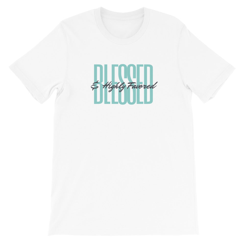 ‘Blessed & Highly Favored’ Short-Sleeve Unisex T-Shirt