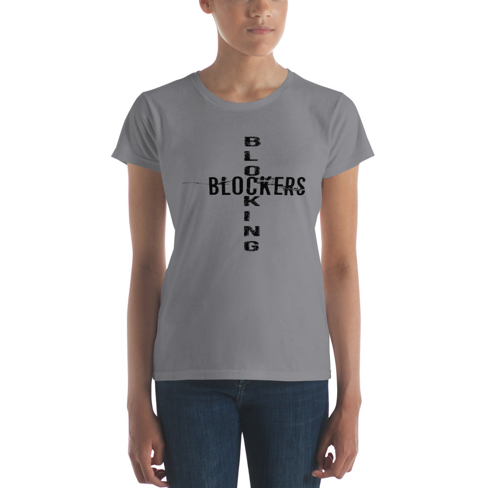 'Blocking Blockers' Women's Short Sleeve T-Shirt