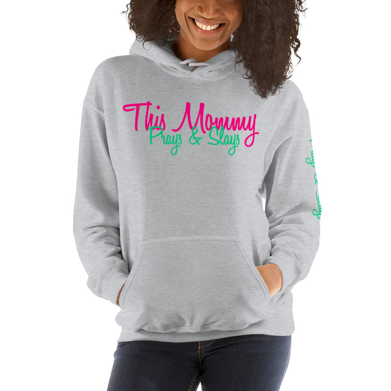 ‘This Mommy Prays & Slays’ Pullover Hoodie