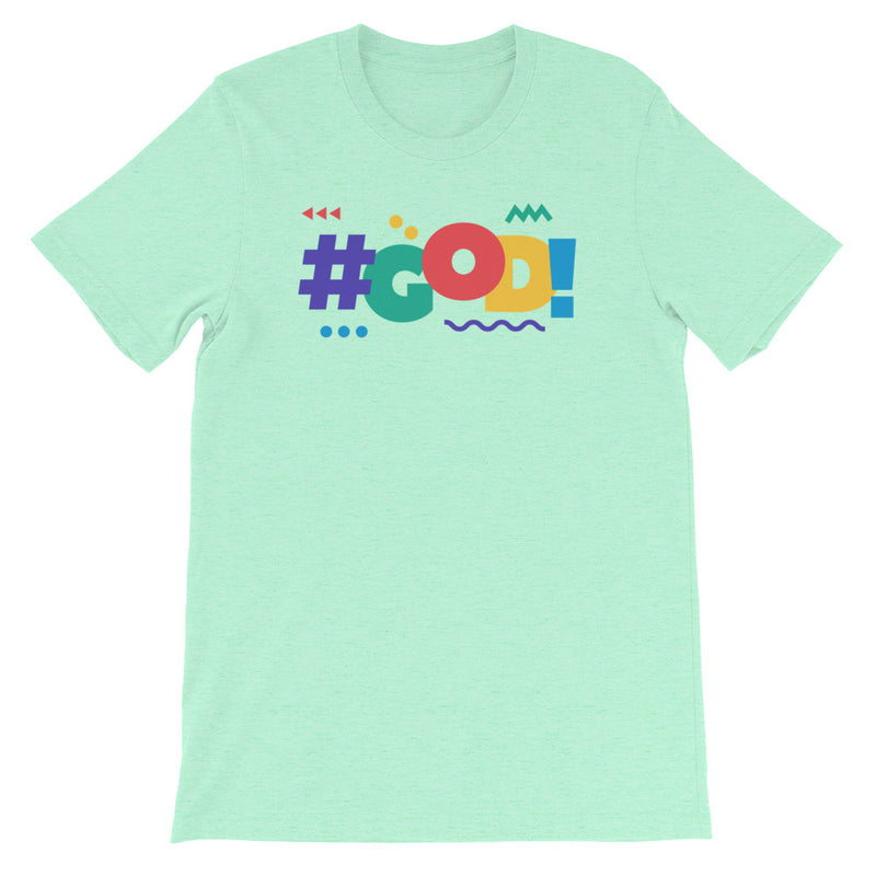 ‘#GOD!’ Short-Sleeve Unisex T-Shirt