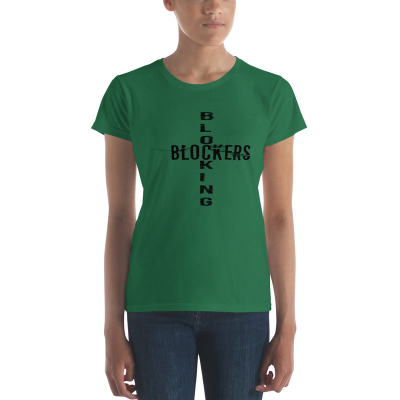 'Blocking Blockers' Women's Short Sleeve T-Shirt