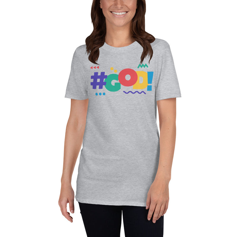 ‘#GOD!’ Short-Sleeve Unisex T-Shirt