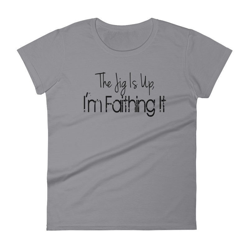 'Faithing It' Women's Short Sleeve T-Shirt