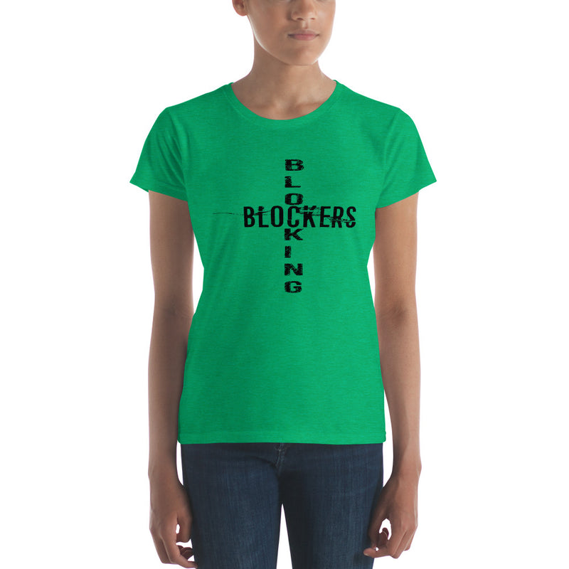 'Blocking Blockers' Women's Short Sleeve T-Shirt