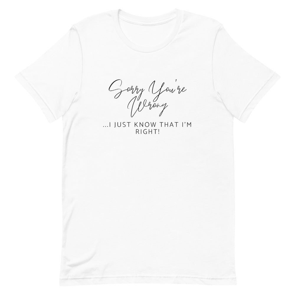 'I'm Right' Short-Sleeve Unisex T-Shirt