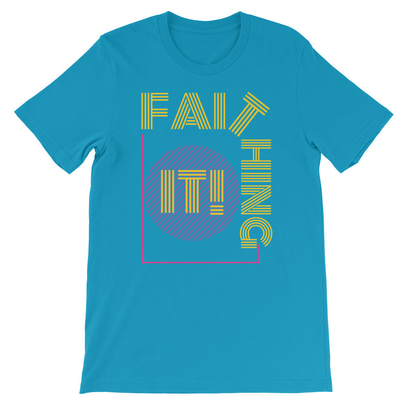 ‘Faithing It’ Short-Sleeve Unisex T-Shirt