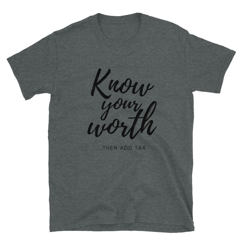 'Know Your Worth' Short-Sleeve Unisex T-Shirt