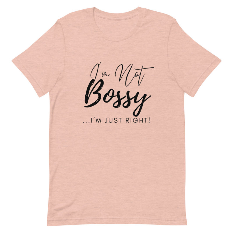 'I'm Not Bossy' Short-Sleeve Unisex T-Shirt