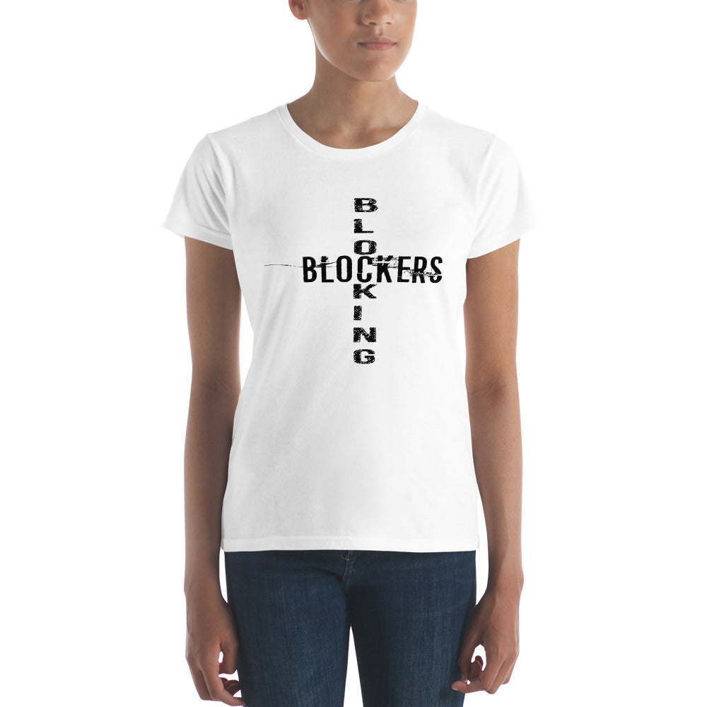 'Blocking Blockers' Women's Short Sleeve T-Shirt