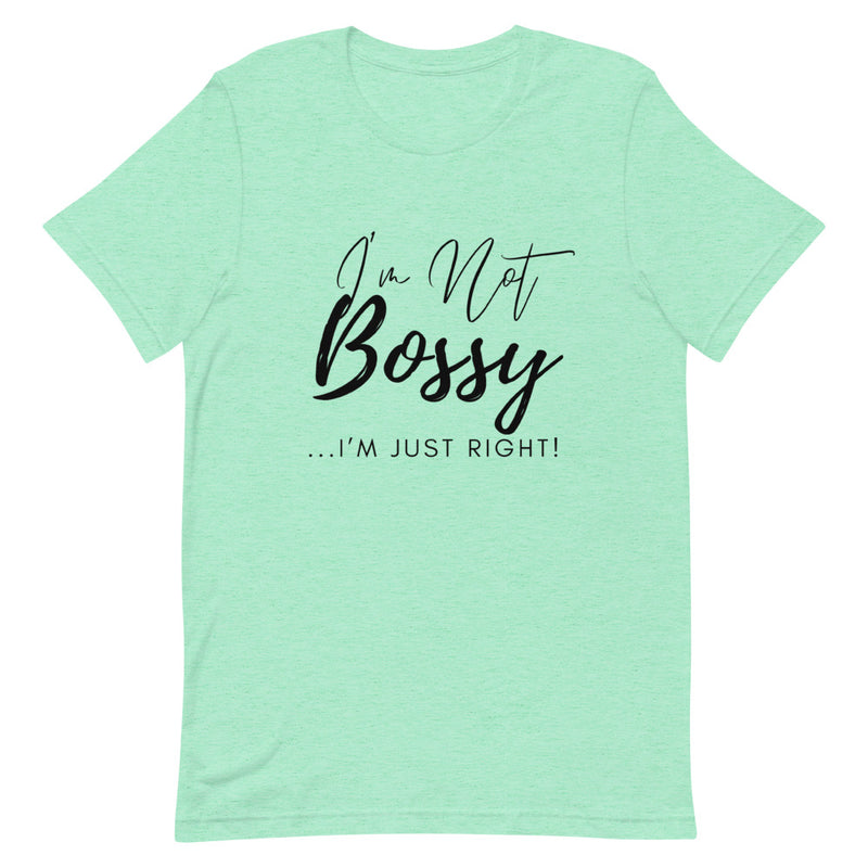 'I'm Not Bossy' Short-Sleeve Unisex T-Shirt