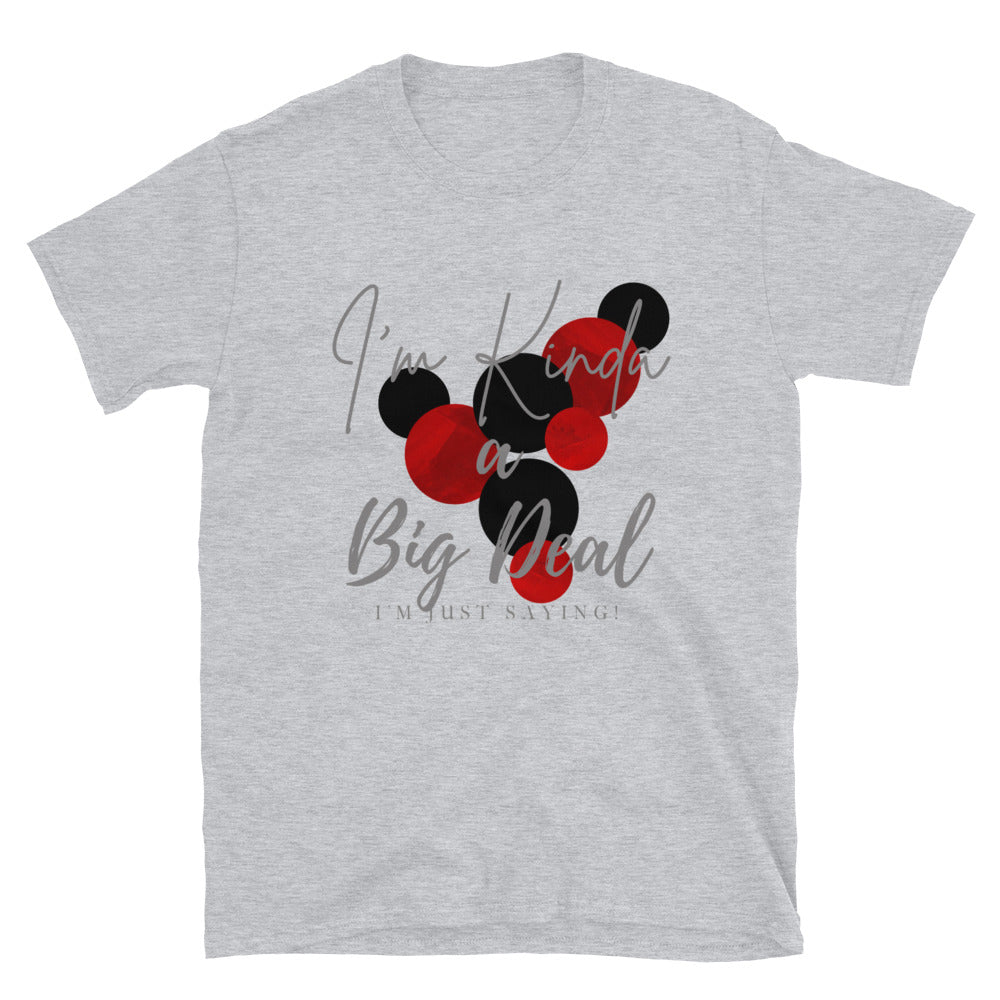 'I'm Kinda A Big Deal' Dots Short-Sleeve Unisex T-Shirt