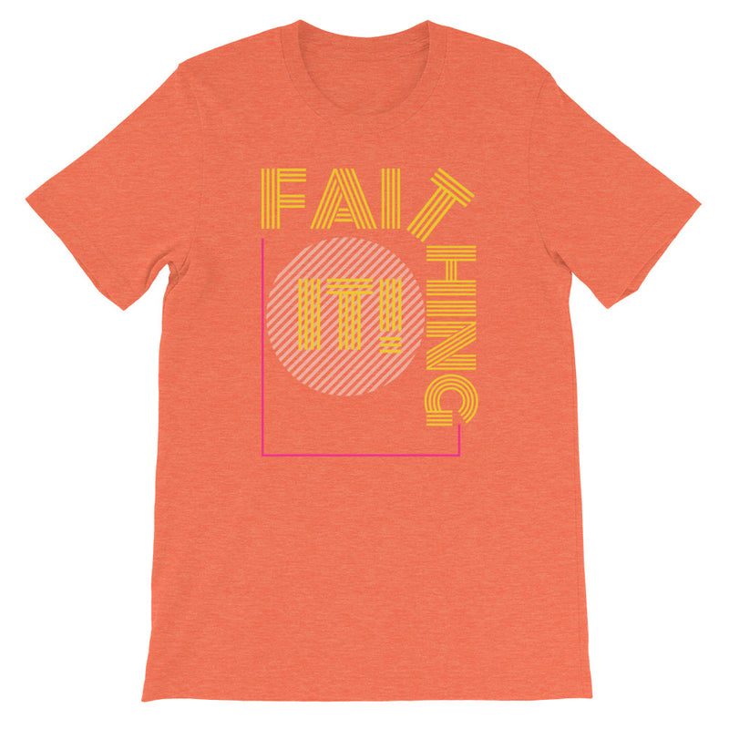 ‘Faithing It’ Short-Sleeve Unisex T-Shirt