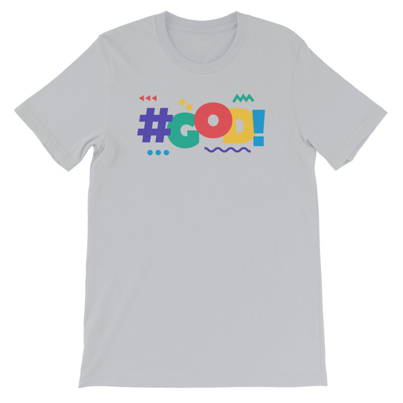 ‘#GOD!’ Short-Sleeve Unisex T-Shirt