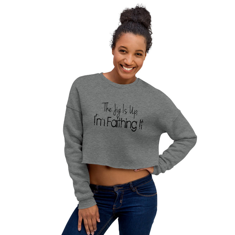 'Faithing It' Crop Sweatshirt