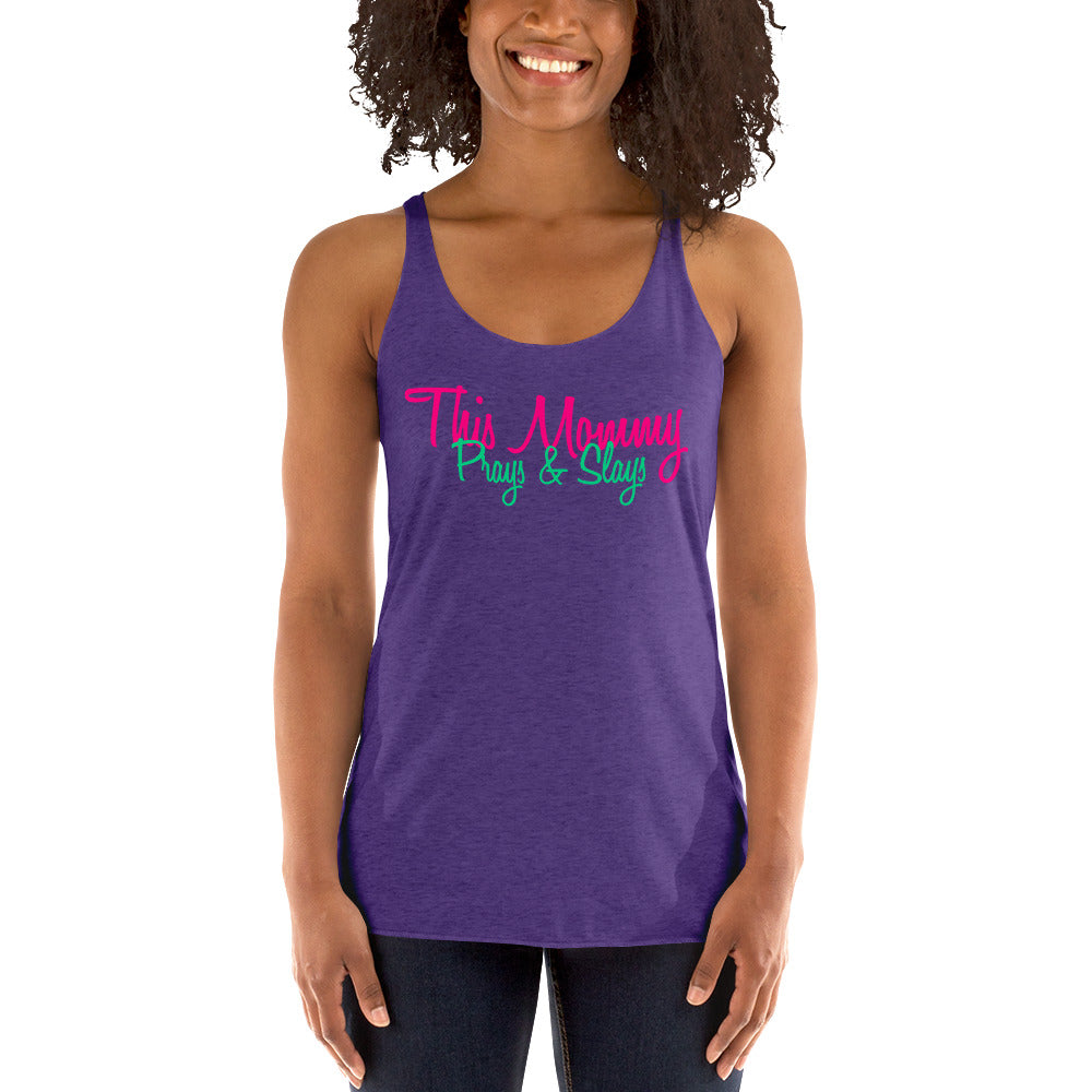 ‘This Mommy Prays & Slays’ Women's Racerback Tank