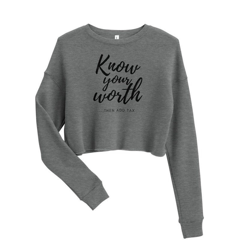 'Know Your Worth' Crop Sweatshirt