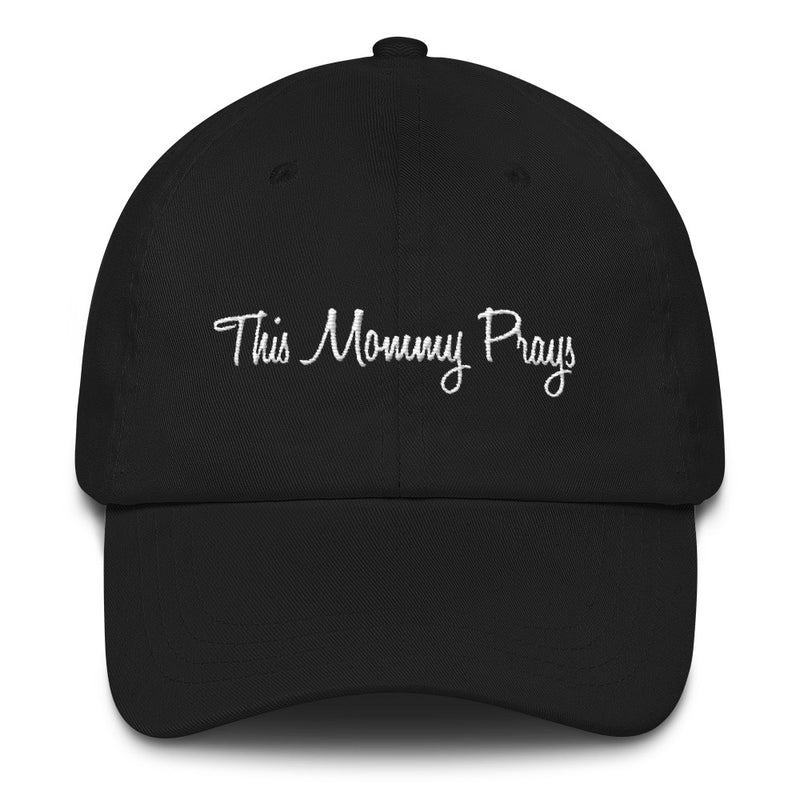 'This Mommy Prays' Cap