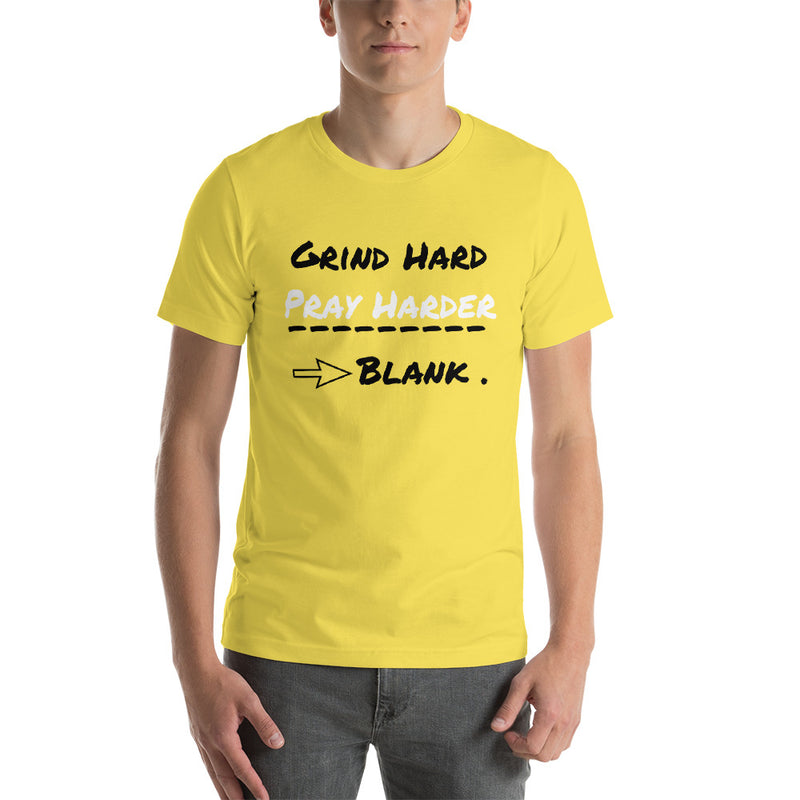 'Grind Hard, Pray Harder' Short Sleeve Unisex T-Shirt